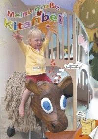 Meine große Kitafibel - Neue Einrichtungsvorschläge mit Herz für Kindereinrichtungen